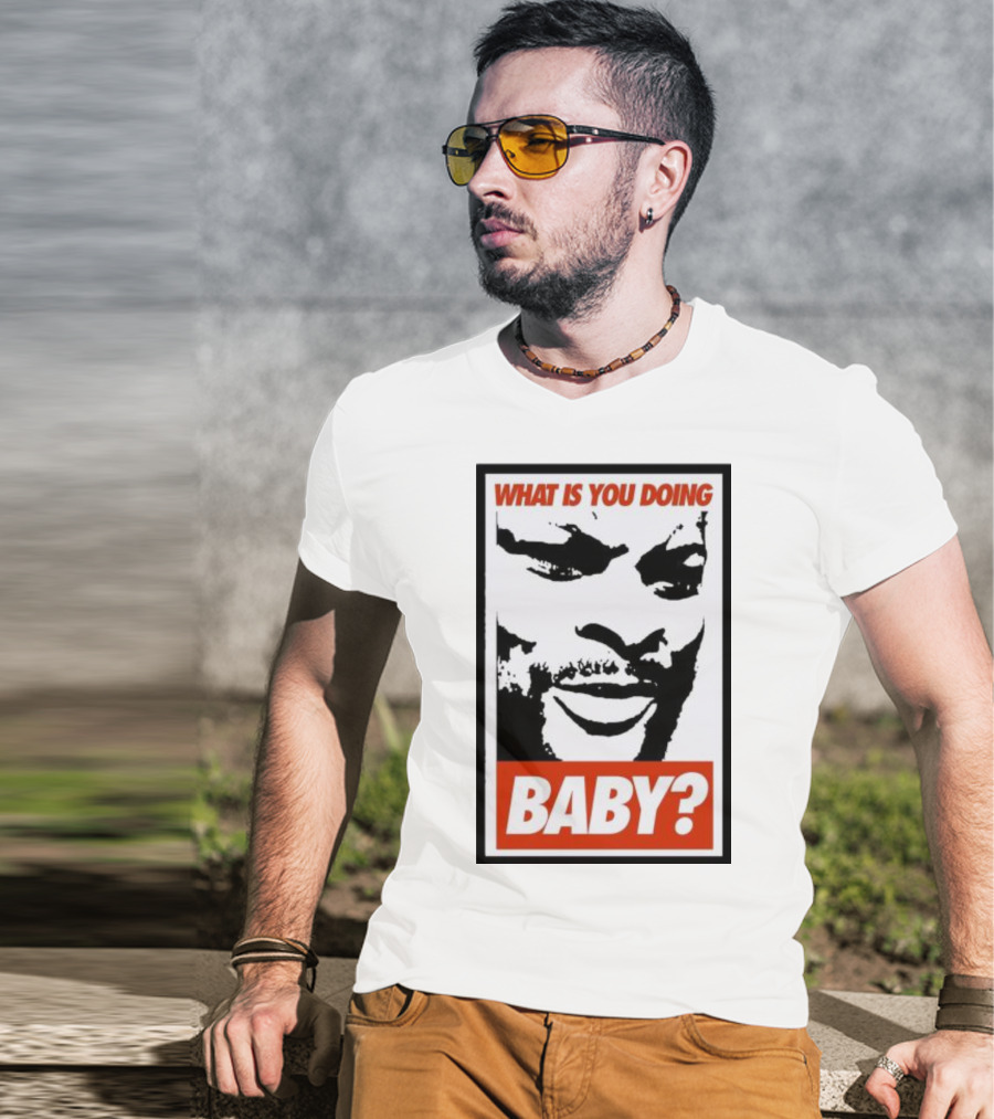 What Is You Doing Baby? Bold Black And White Face T-Shirt