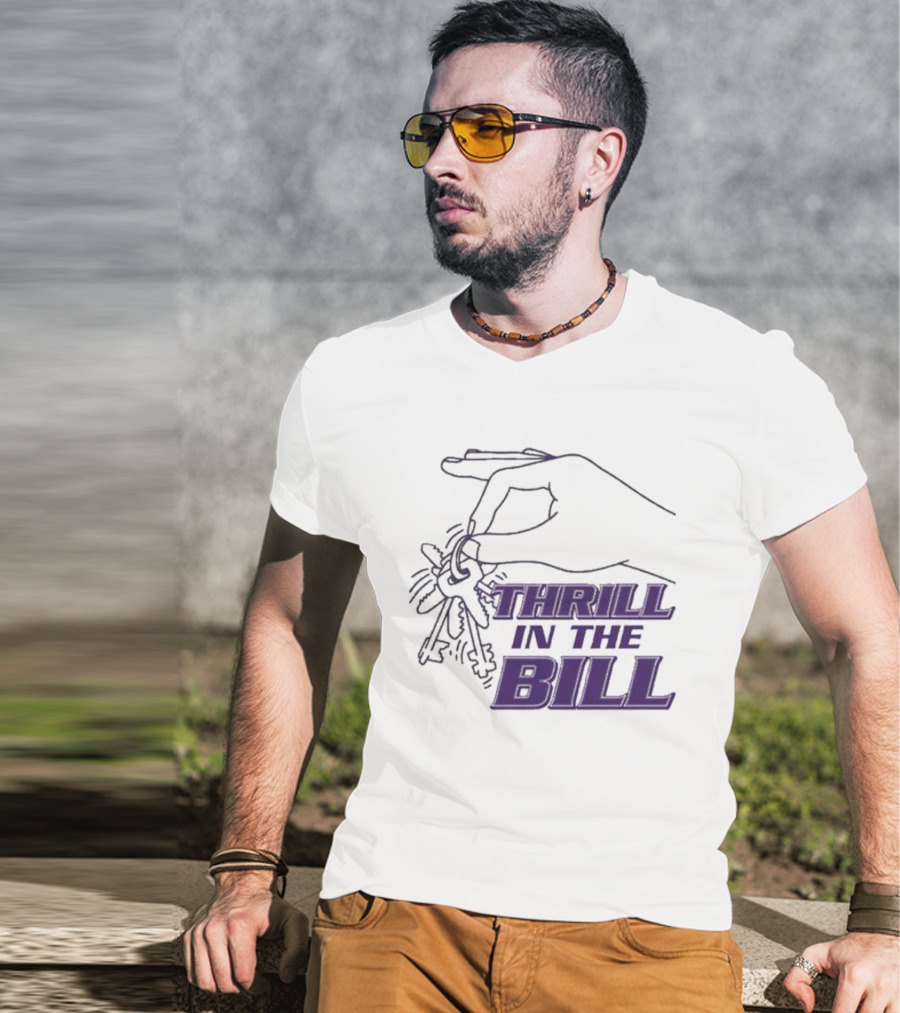 THRILL IN THE BILL Keys T-Shirt