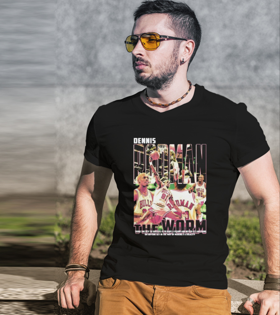 Dennis Rodman The Worm Bulls Vision To Success T-Shirt