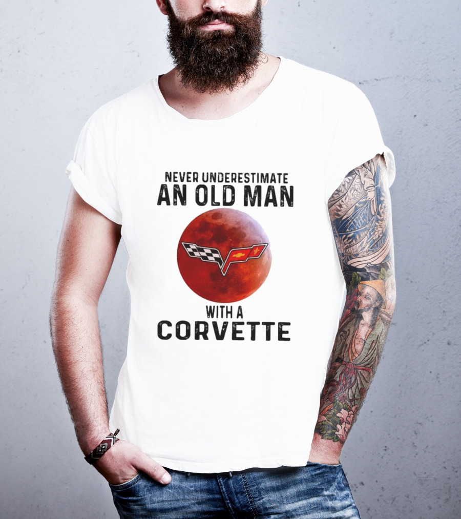 Never Underestimate An Old Man With A Corvette Blood Moon T-Shirt