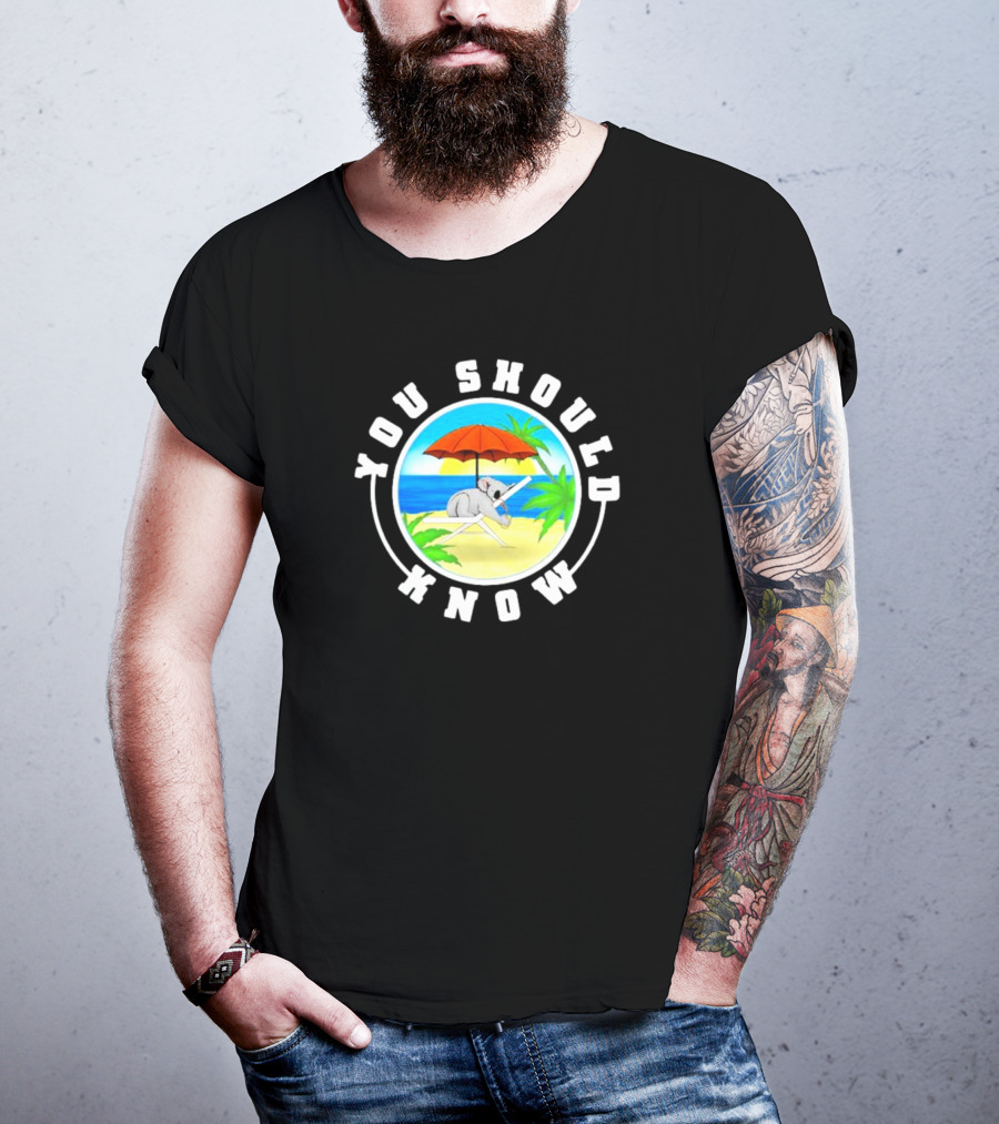 Summer Koala Relaxing Under Beach Umbrella You Should Know T-Shirt