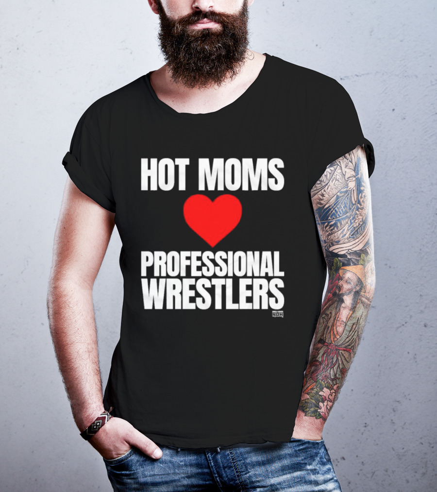 Hot Moms Love Professional Wrestlers ROH Maria Kanellis T-Shirt