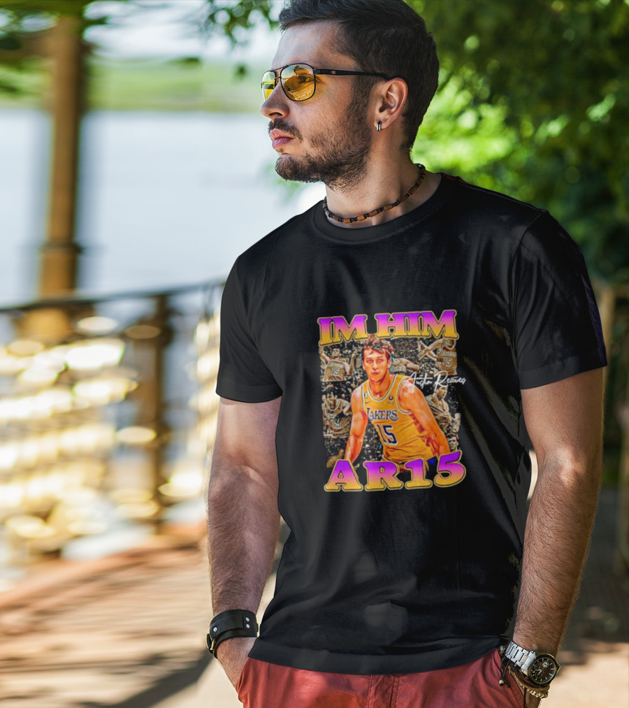 IM HIM AR15 Austin Reaves Lakers Basketball T-Shirt