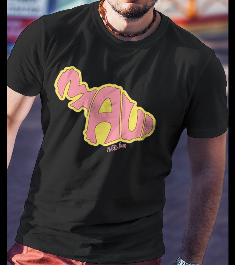 Maui Island MAUI Nen Fam T-Shirt