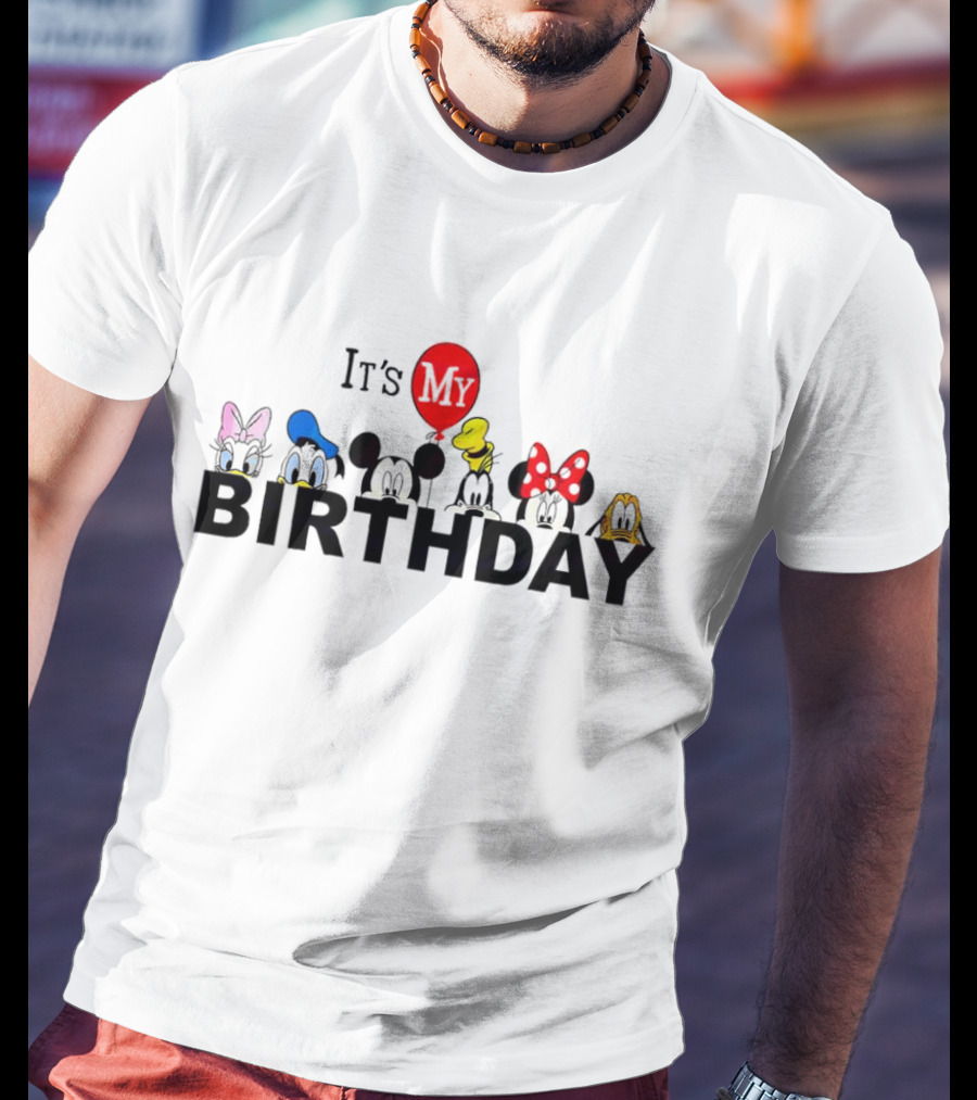 It's My Birthday Disney Characters Mickey Minnie Donald Balloon T-Shirt