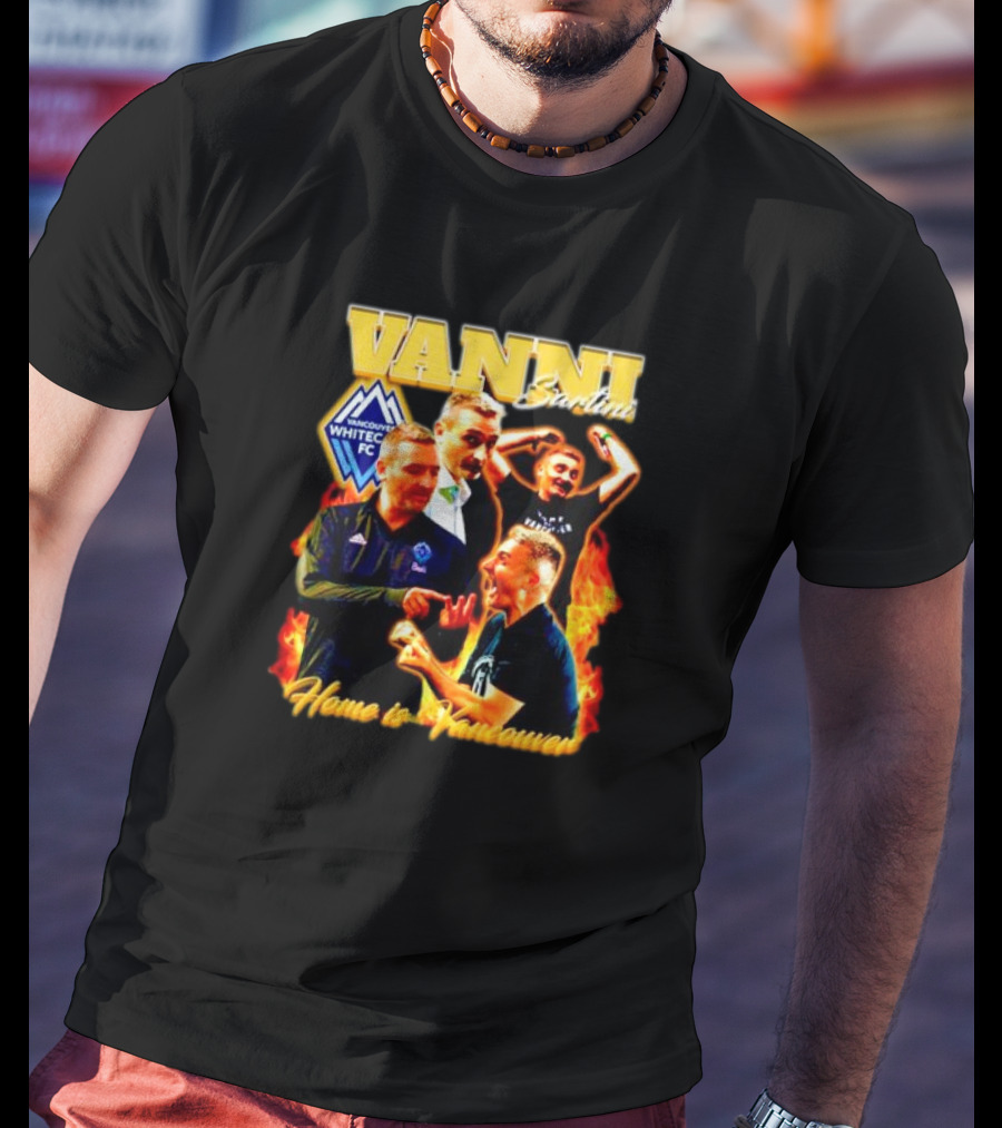 Vanni Sartini Vancouver Whitecaps FC Home Is Vancouver Bootleg T-Shirt