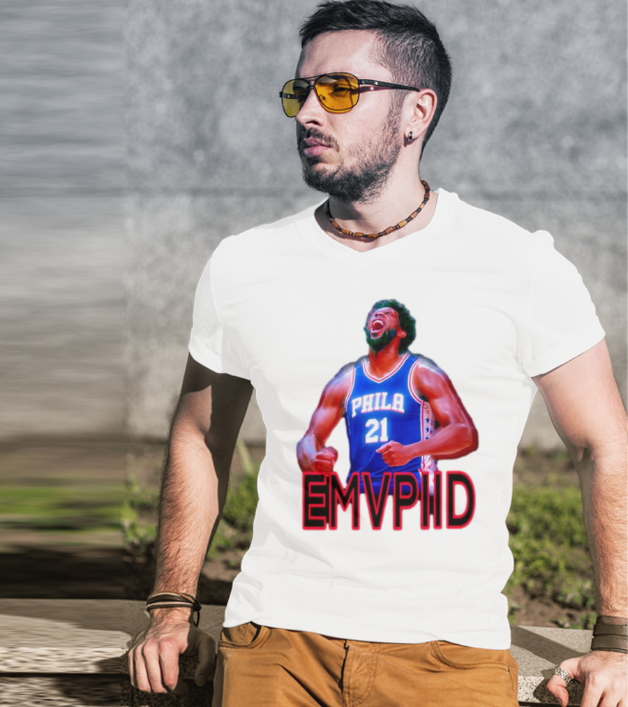 EMVPIID Joel Embiid Philadelphia 76ers Phila 21 T-Shirt