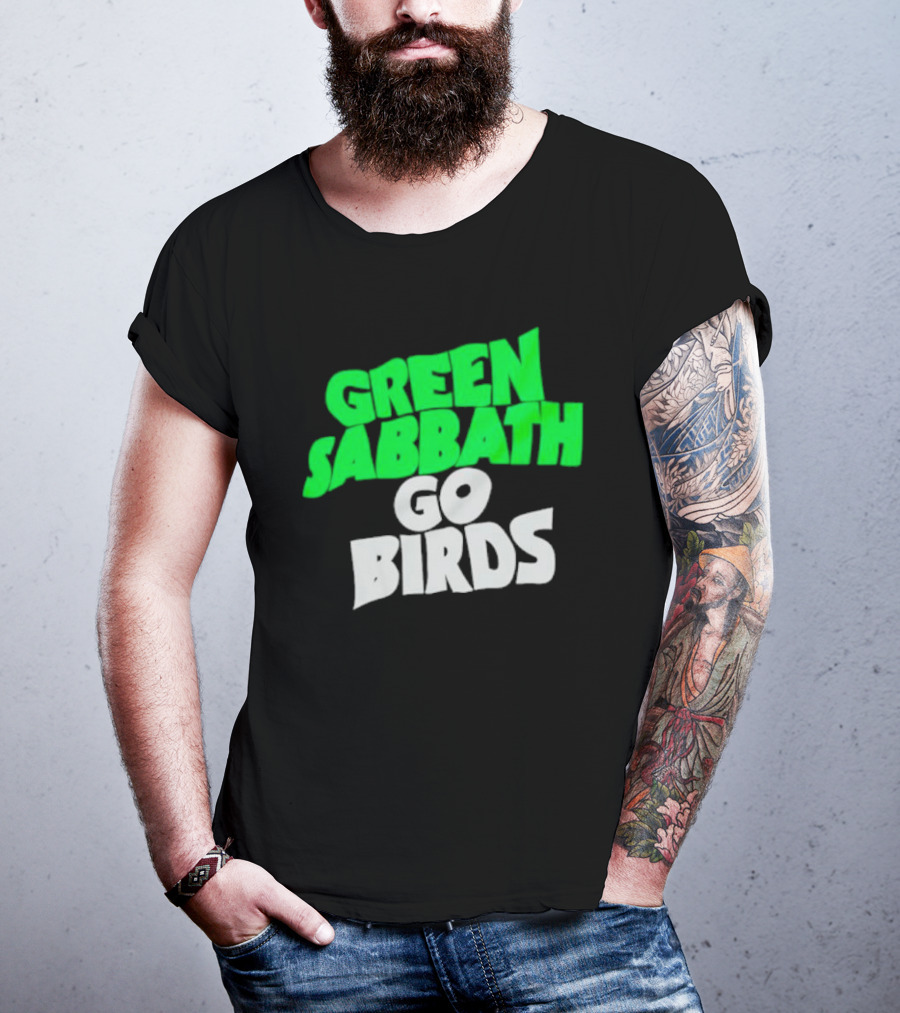 Green Sabbath Go Birds Sports Fan T-Shirt