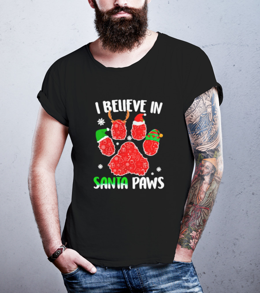I Believe In Santa Paws With Festive Paw Prints And Hats T-Shirt