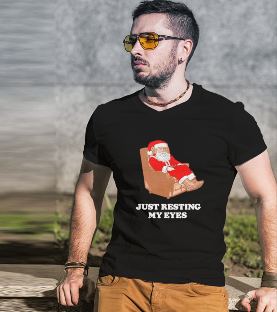 Santa Just Resting My Eyes In Chair Relaxing T-Shirt