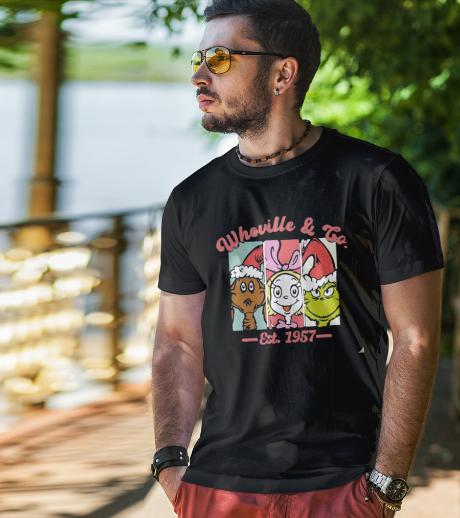 Whoville And Co Est 1957 The Grinch Cartoon Characters T-Shirt