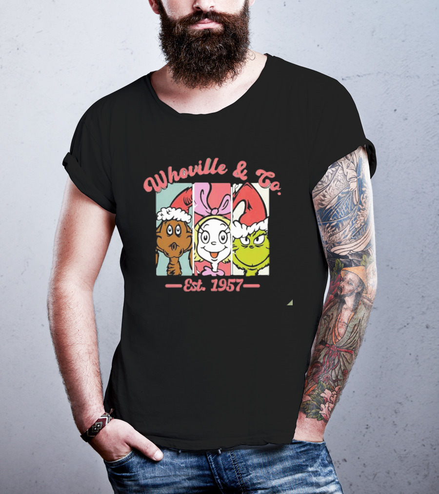 Whoville And Co Est 1957 The Grinch Cartoon Characters T-Shirt