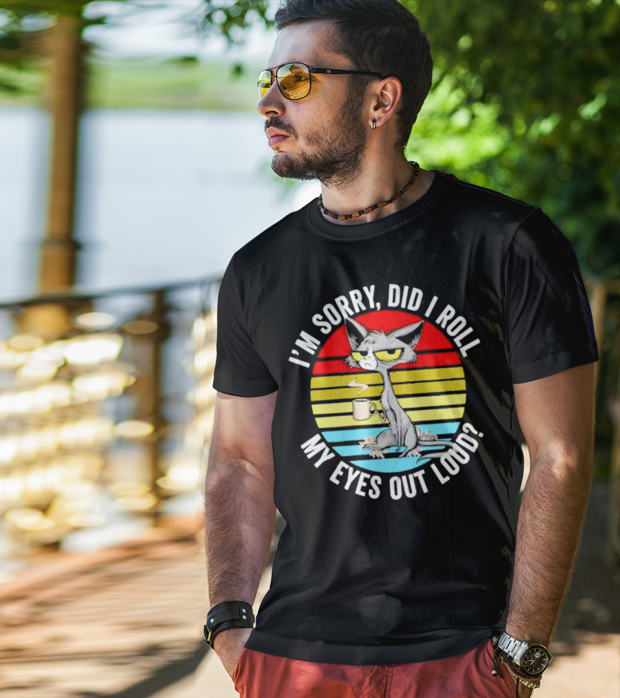 I'm Sorry Did I Roll My Eyes Out Loud Cat Retro Vintage Style Stripe T-Shirt