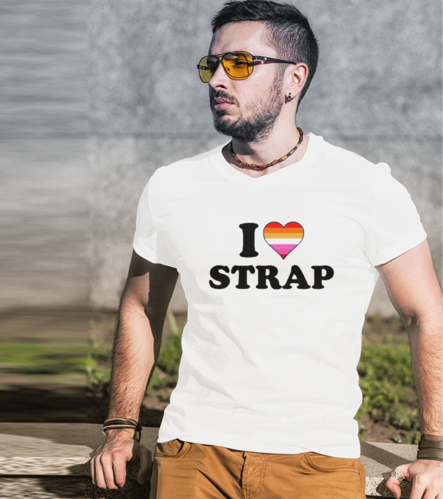 I Love Strap Lesbian Pride Heart T-Shirt
