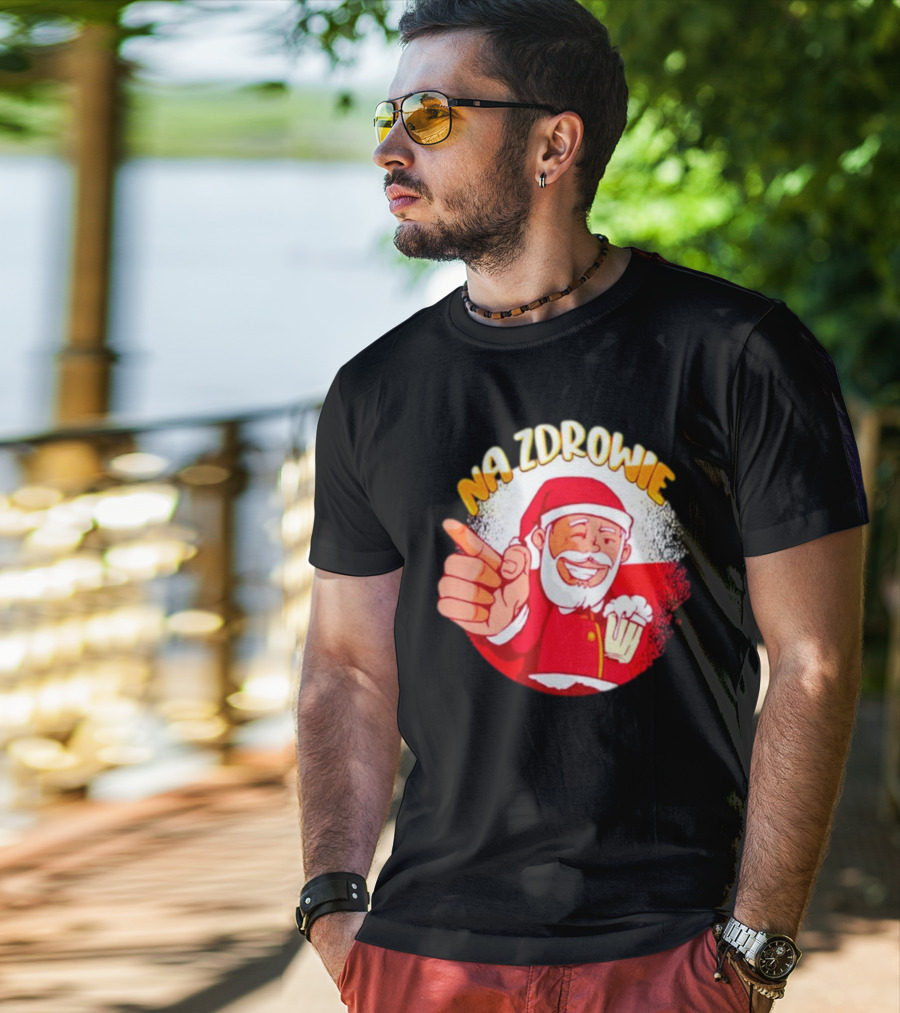 Na Zdrowie Santa Holding Beer Toast With Smile T-Shirt