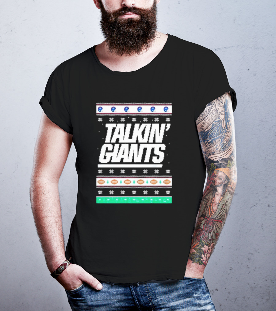 Talkin’ Giants Ugly Christmas Sweater Football T-Shirt