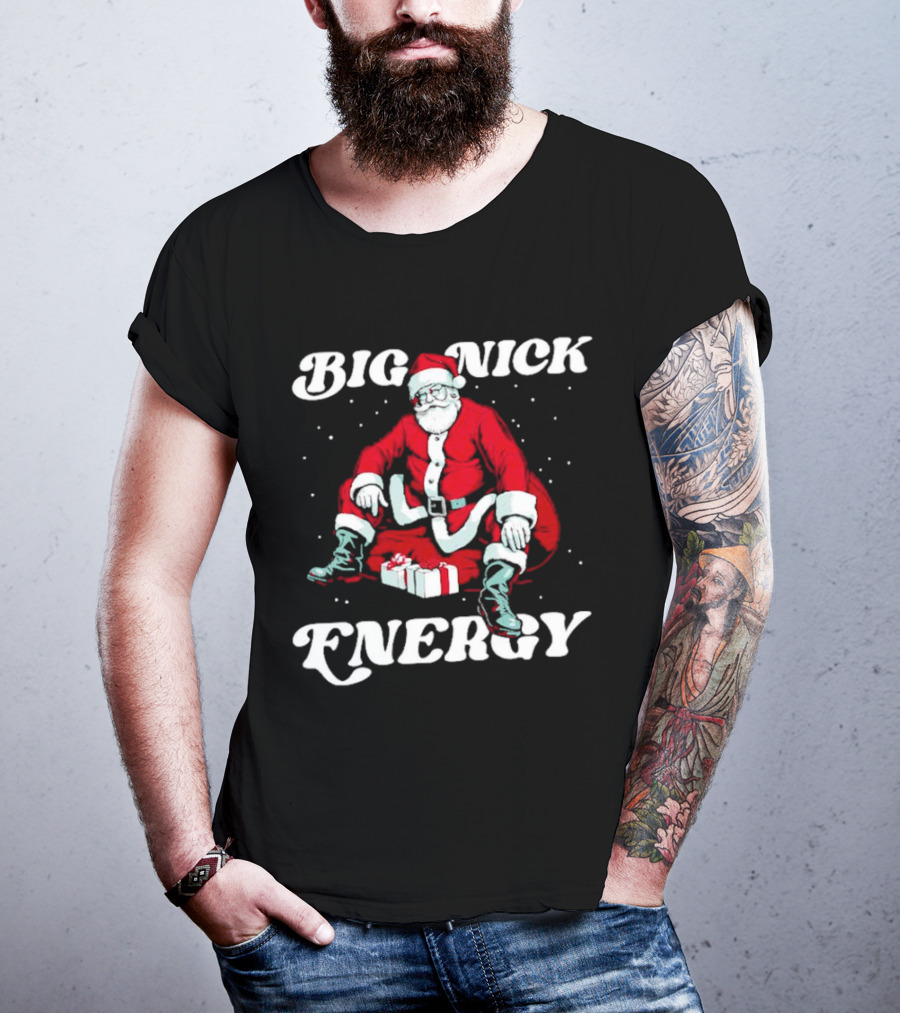 Santa Big Nick Energy Christmas Santa Claus Sitting With Gifts T-Shirt