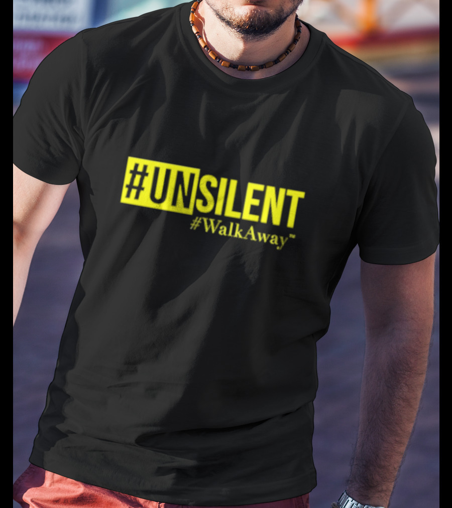 UNSILENT #WalkAway Movement T-Shirt