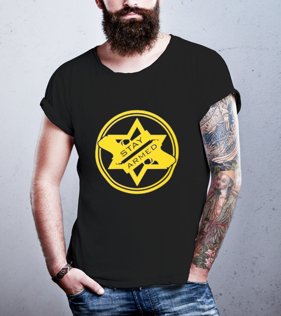Stay Armed Star Badge With Pistol T-Shirt