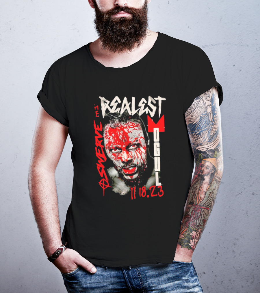 Swerve Realest Mogul 11.18.23 T-Shirt