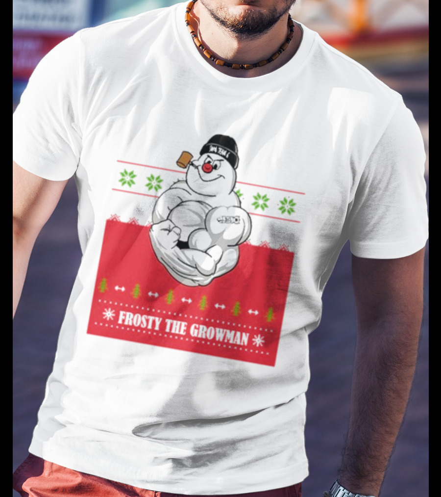 Frosty The Growman Christmas Ugly Sweater Pipe Bodybuilding Snowman T-Shirt
