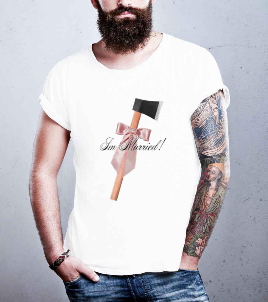 I'm Married Hack Axe With Bow And Tie T-Shirt