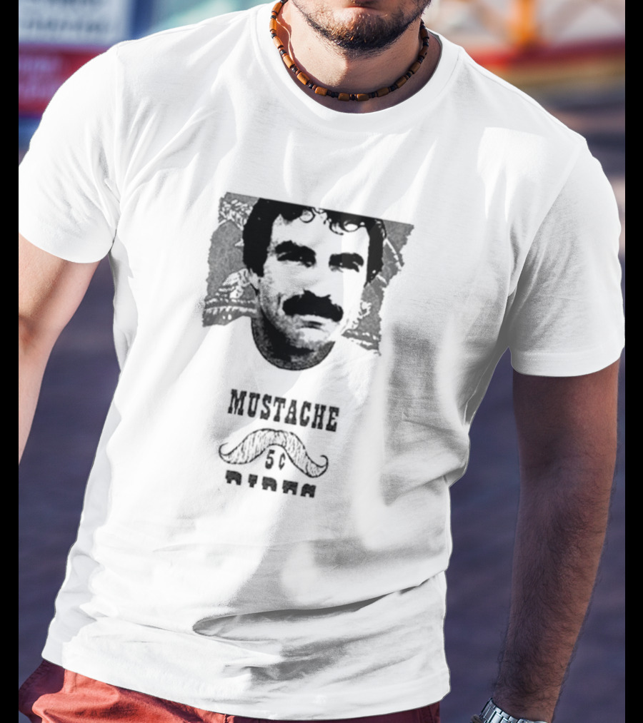 Mustache Rides 5 Cents Tom Selleck T-Shirt