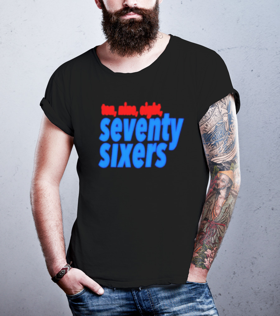 Ten Nine Eight Seventy Sixers T-Shirt