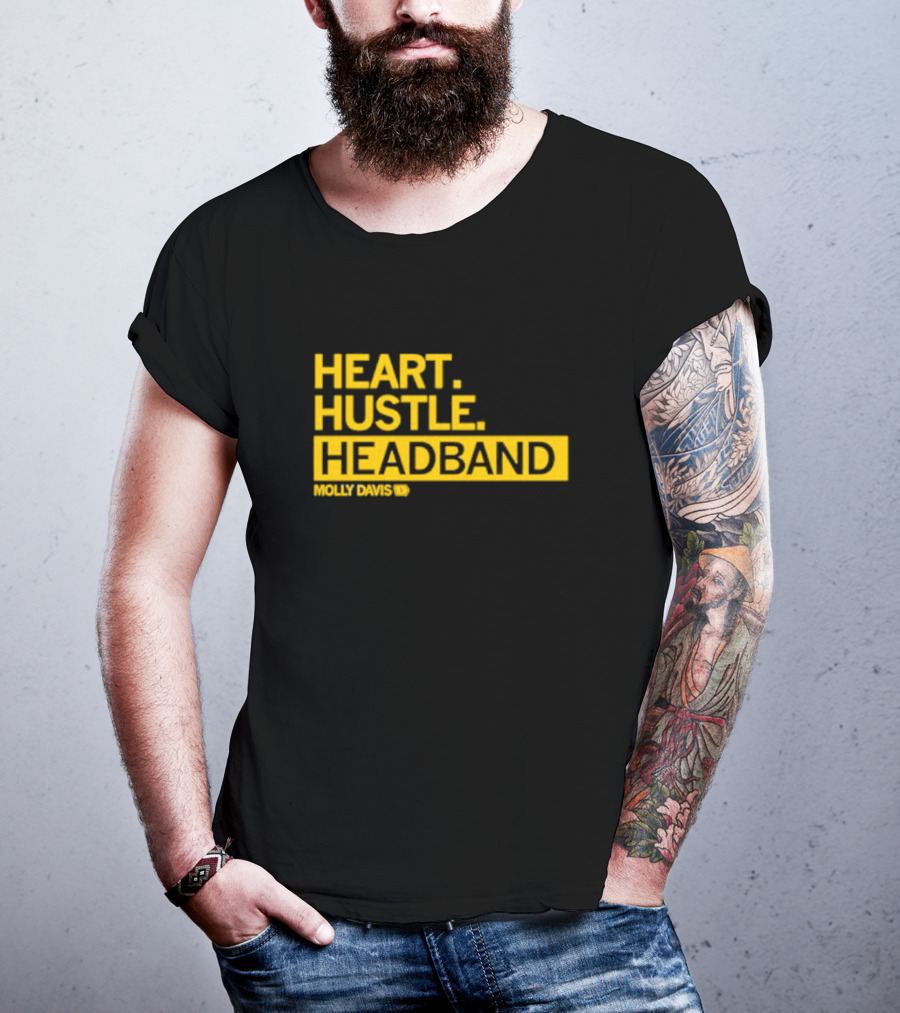 HEART HUSTLE HEADBAND MOLLY DAVIS T-Shirt