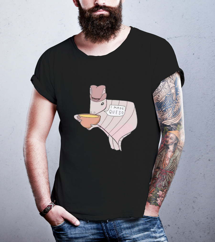 Texas I Made Queso Armadillo With Cowboy Hat T-Shirt