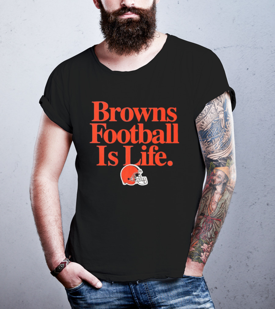 Browns Football Is Life Cleveland Browns Helmet T-Shirt