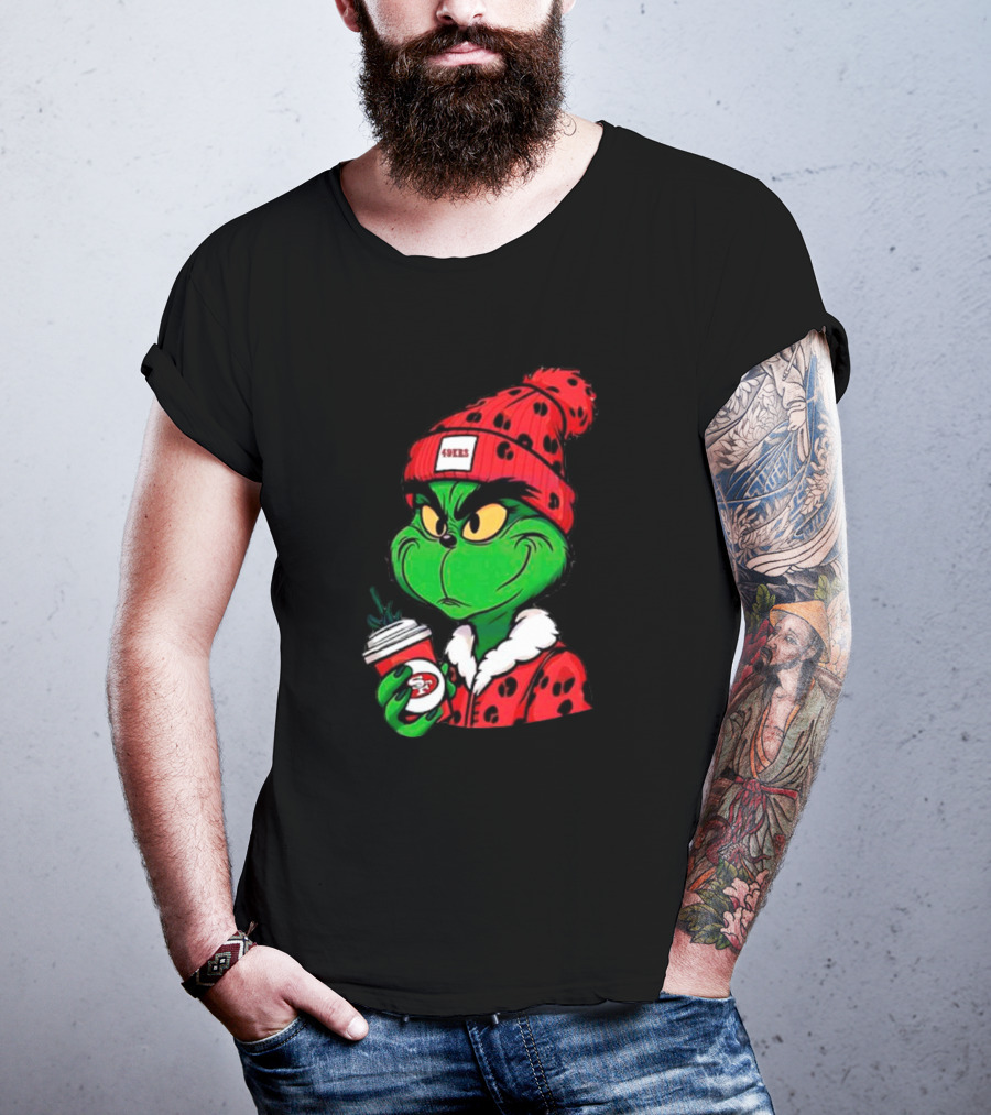 Grinch Boujee San Francisco 49ers Coffee Beanie Christmas 49ers T-Shirt