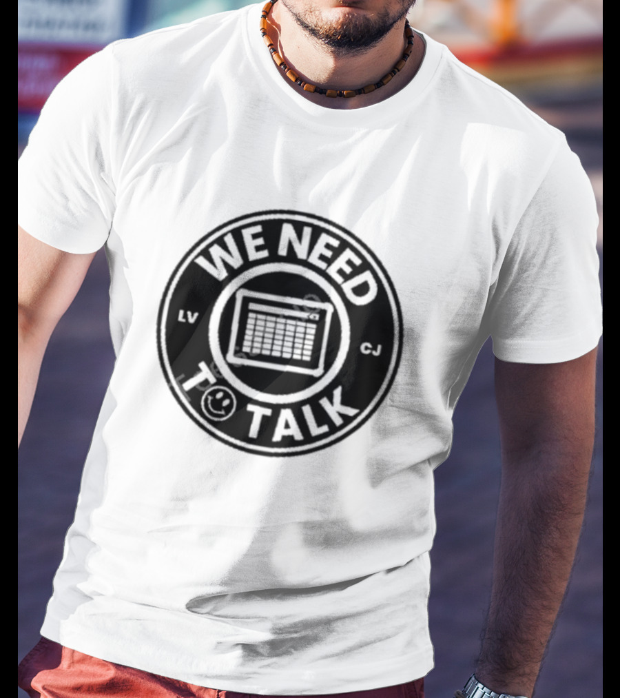 Lilly’s Voice Inc Exclusive We Need To Talk Calendar LV CJ T-Shirt