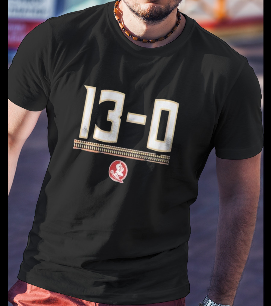 FSU Seminoles Undefeated Football Season 13-0 T-Shirt