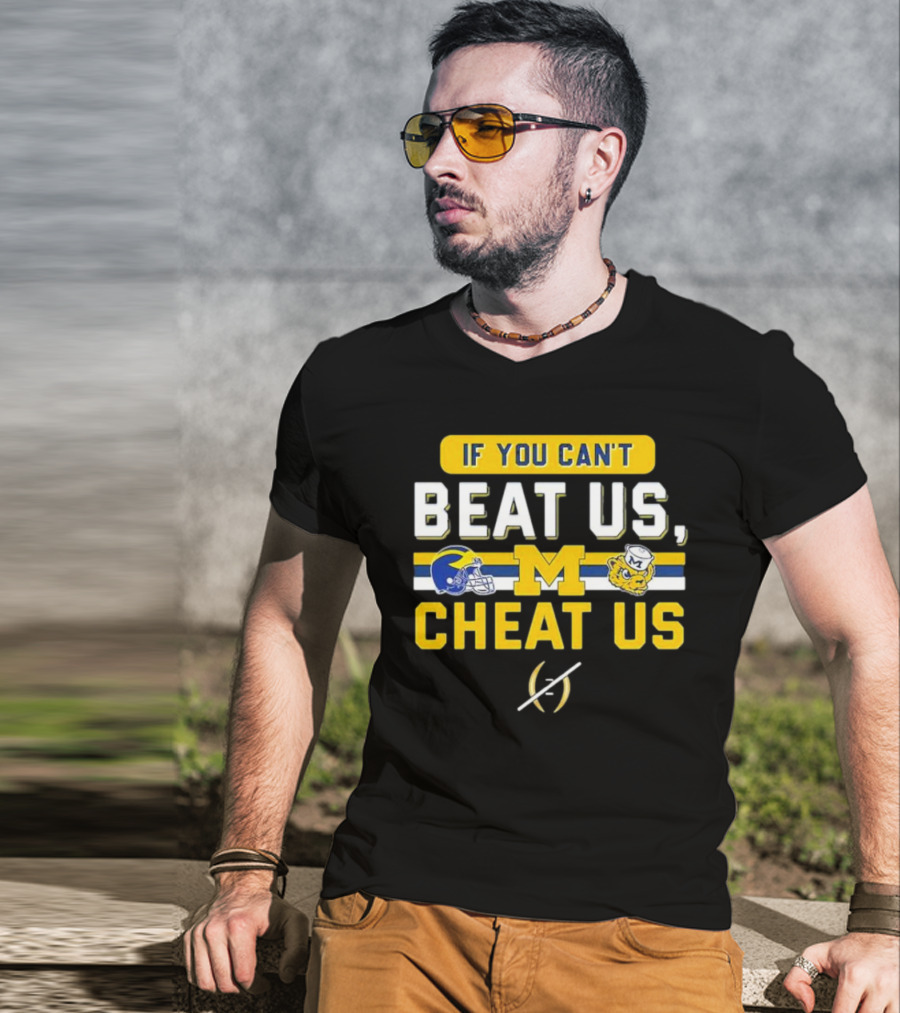 If You Can't Beat Us Cheat Us Michigan Wolverines Helmet Logo And Mascot T-Shirt
