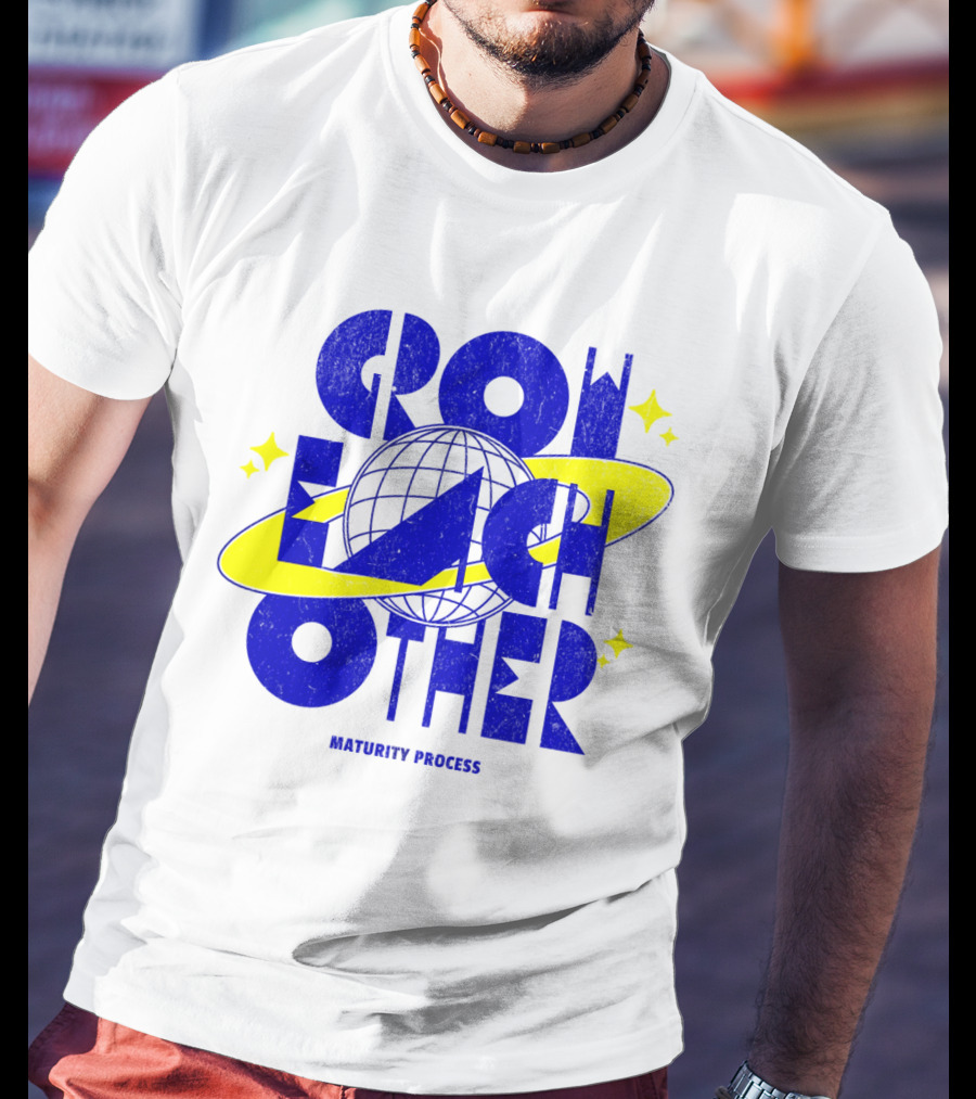 GROW EACH OTHER MATURITY PROCESS Planetary T-Shirt