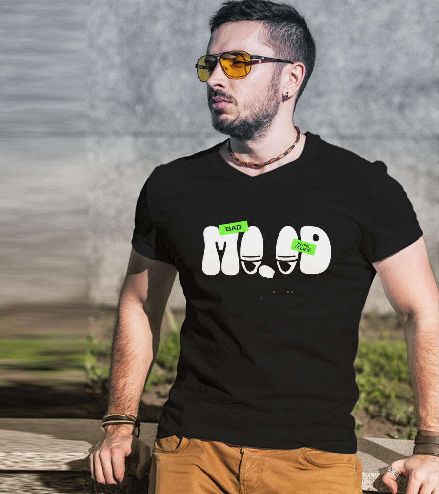 BAD MOOD KIII TYL PRJC T. WHEN I'M IN A BAD MOOD, I DON'T TALK T-Shirt