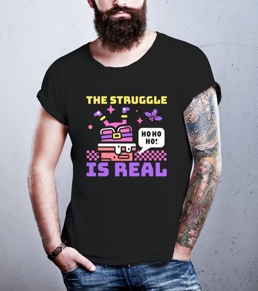 The Struggle Is Real Ho Ho Ho Santa Chimney Stuck T-Shirt
