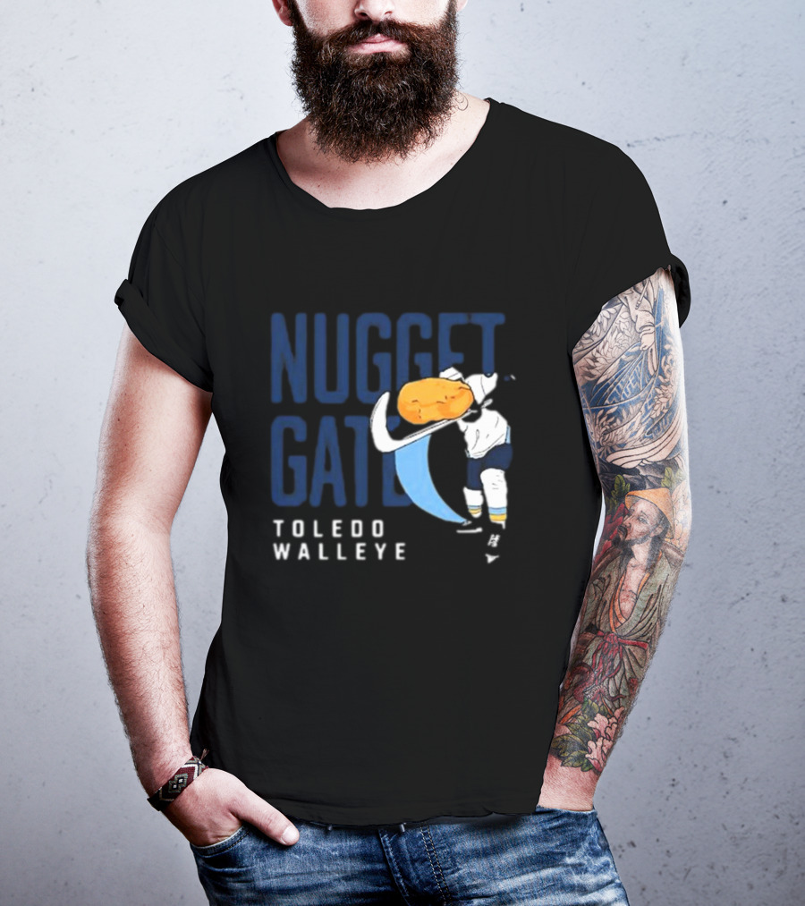 Nugget Gate Toledo Walleye Hockey Humor T-Shirt