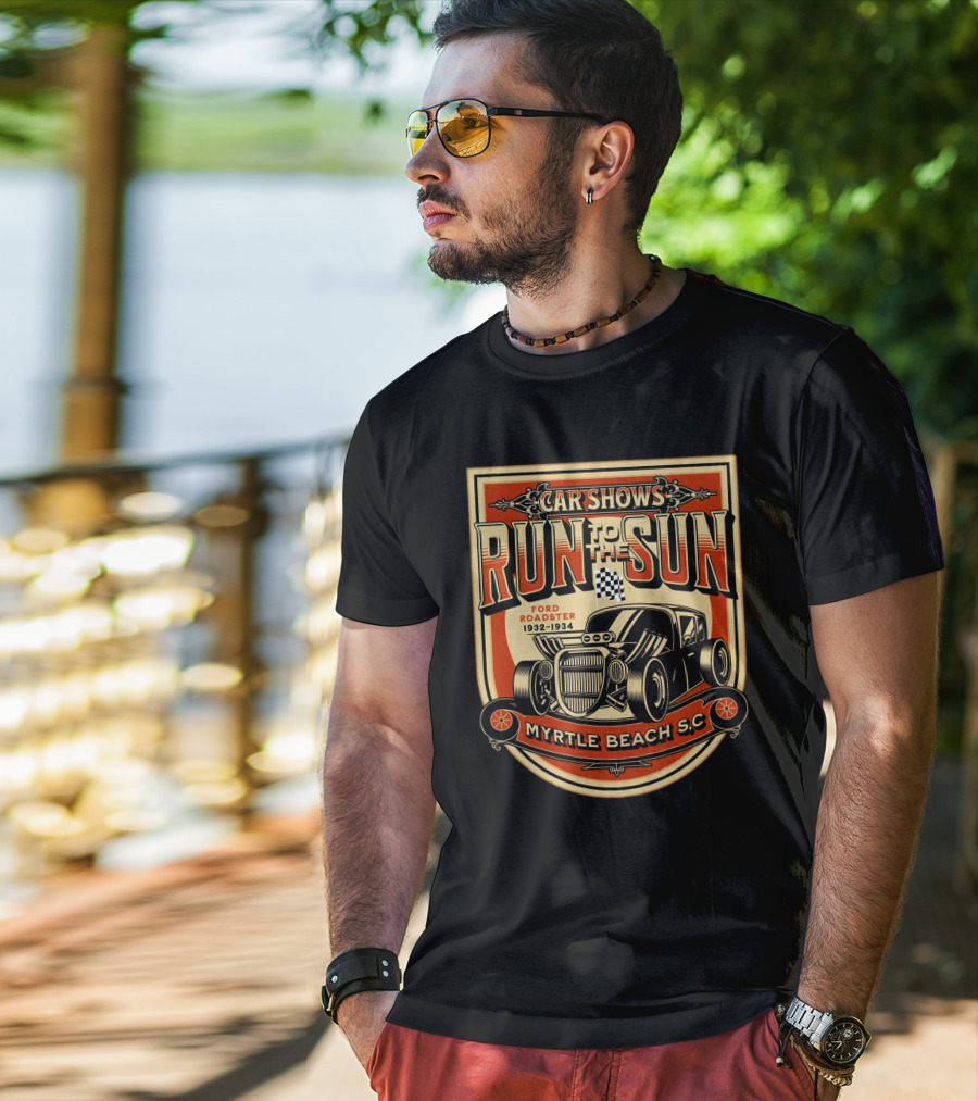Car Shows Run To The Sun Ford Roadster 1932-1934 Myrtle Beach S.C T-Shirt
