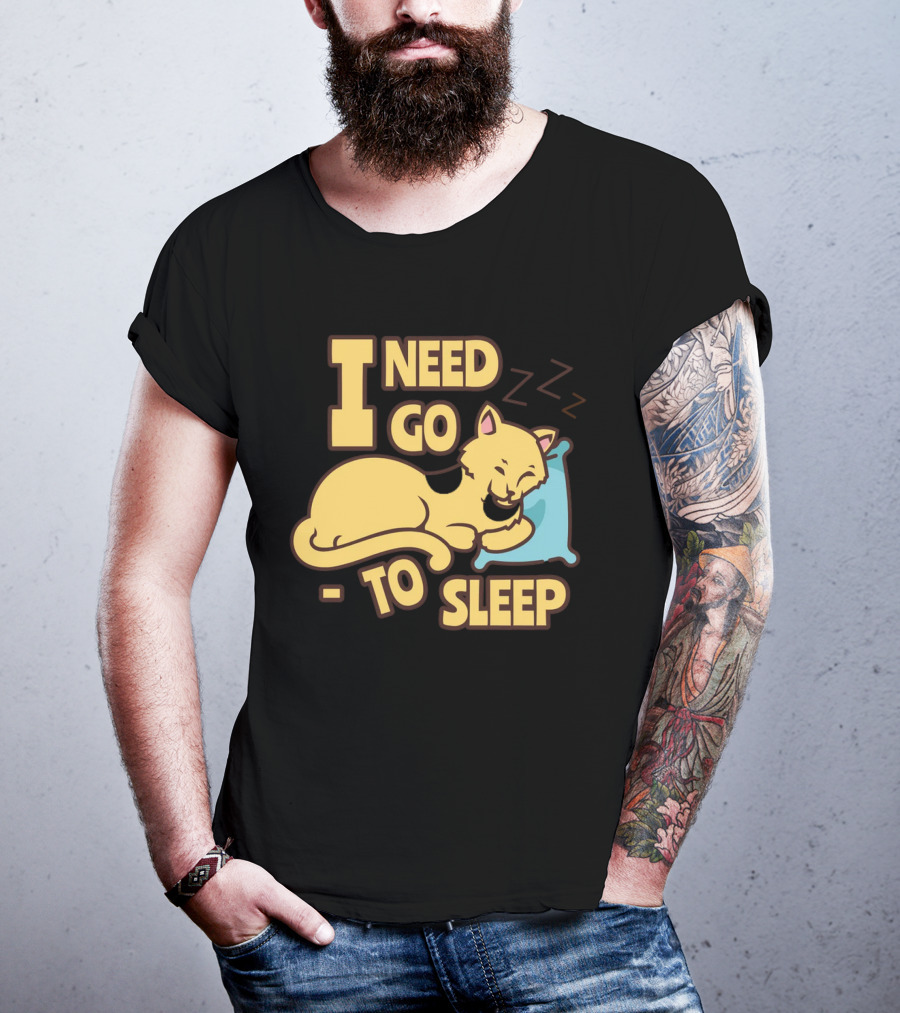 I Need Go To Sleep Cat Sweet Dreams Zzz T-Shirt