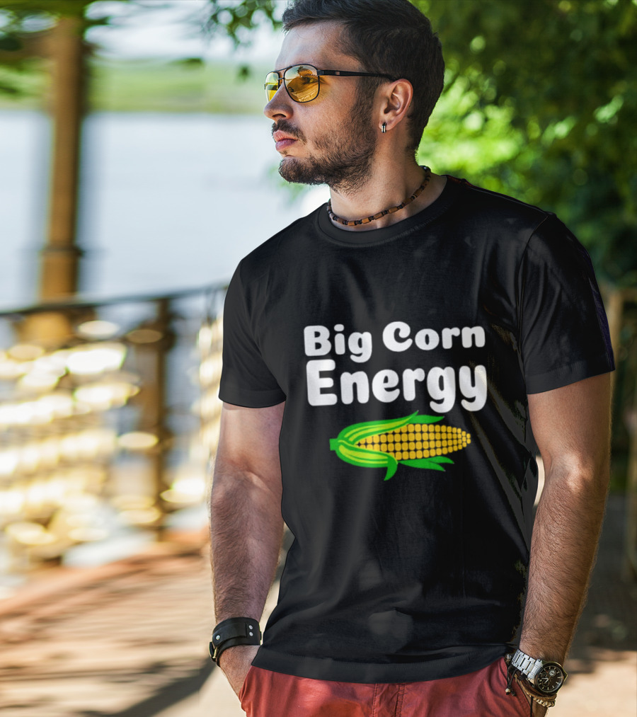 Big Corn Energy Bold Text And Bright Corn T-Shirt