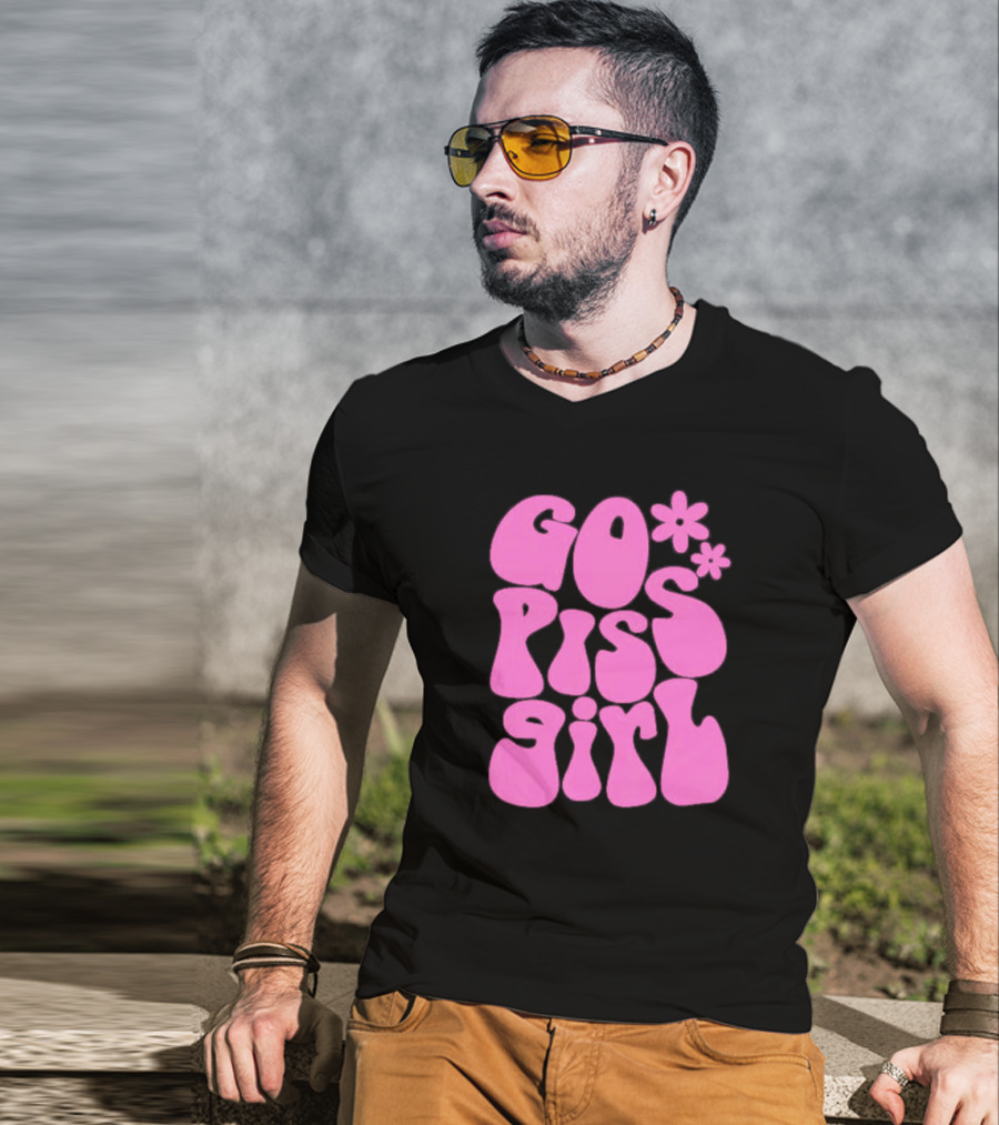 Go Piss Girl Bold Funky Pink T-Shirt
