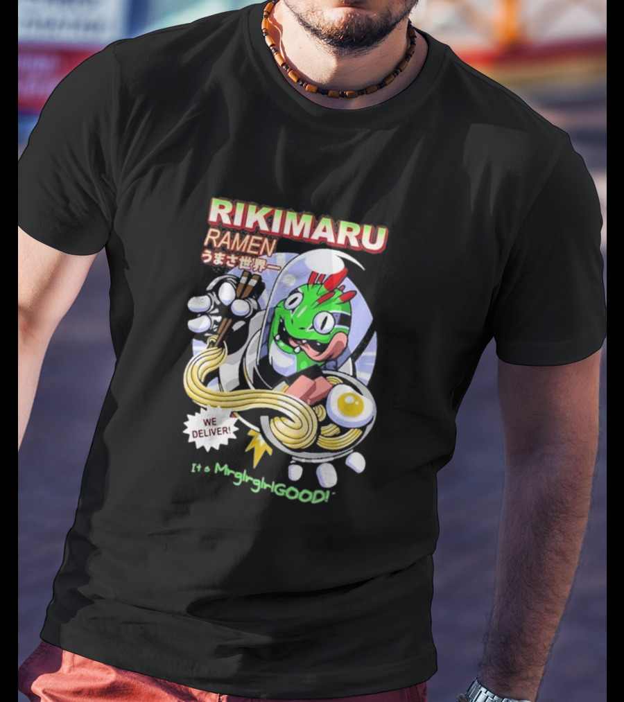 Rikimaru Ramen We Deliver It's Mmglrgalgood うまさ世界一 T-Shirt