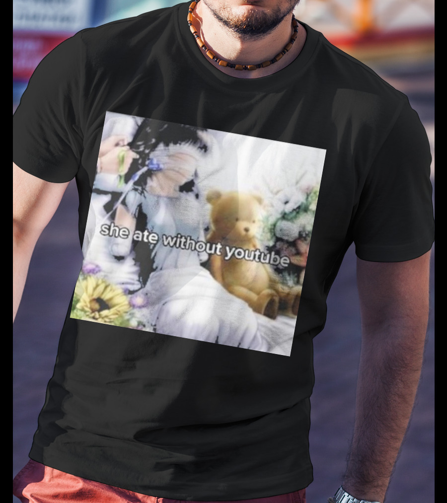 She Ate Without YouTube Floral Teddy Bear Aesthetic T-Shirt