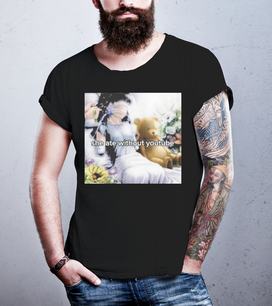 She Ate Without YouTube Floral Teddy Bear Aesthetic T-Shirt