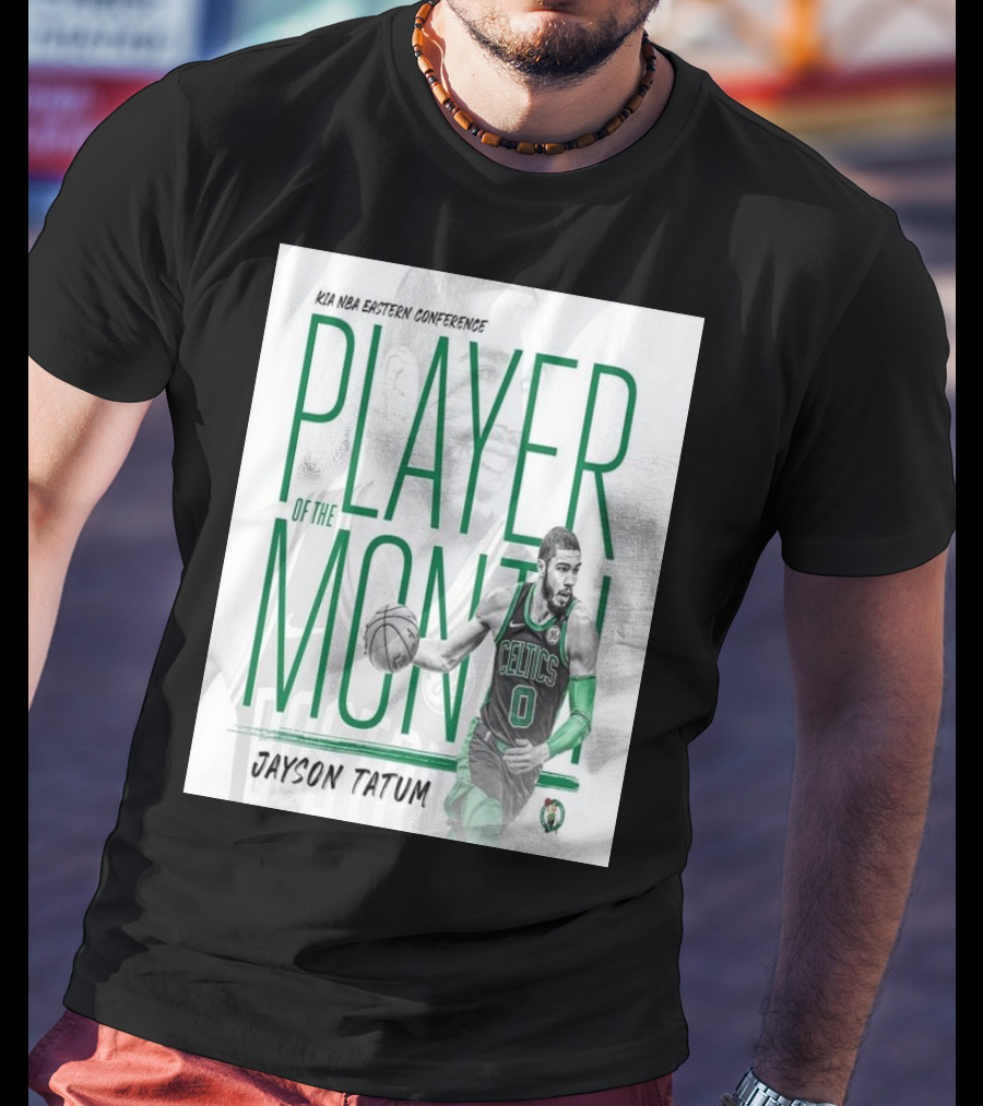 KIA NBA Eastern Conference Player Of The Month Jayson Tatum Celtics T-Shirt