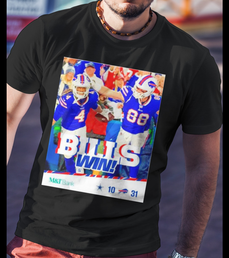 Buffalo Bills Win Dallas Cowboys 31-10 T-Shirt