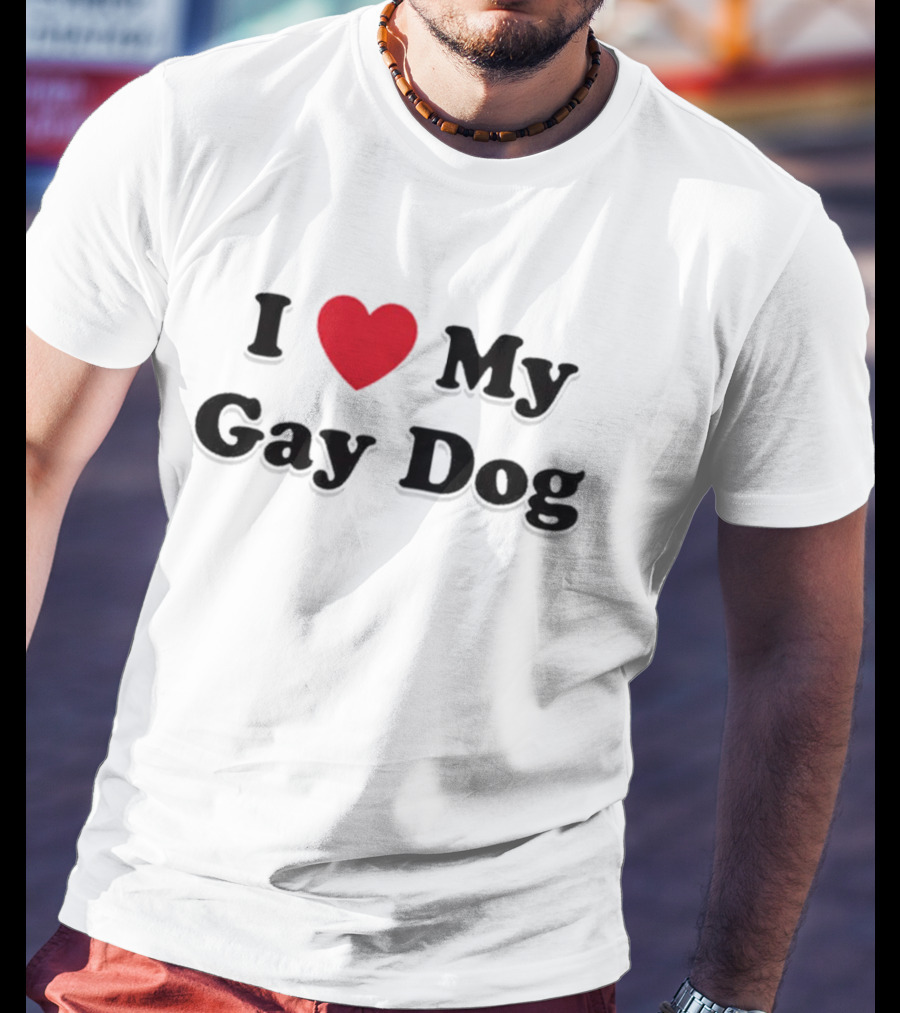 I Heart My Gay Dog T-Shirt