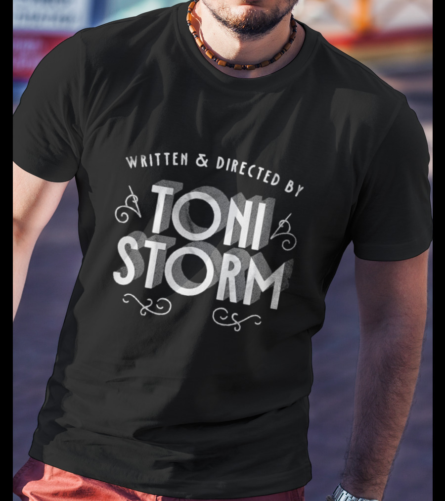 All Elite Wrestling Written And Directed By Toni Storm T-Shirt